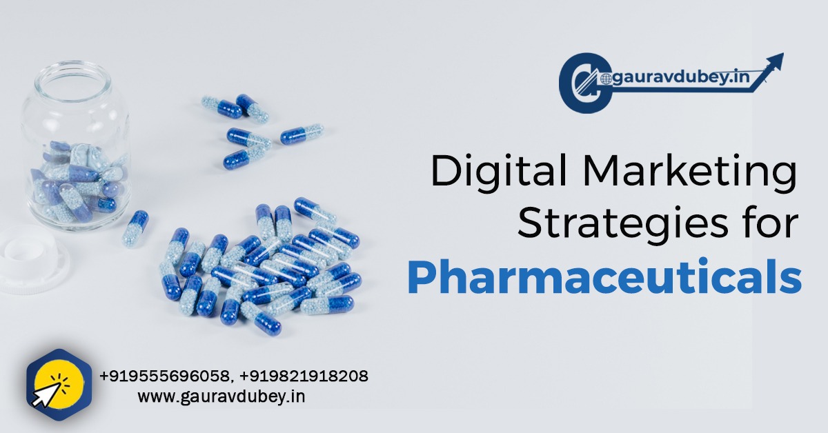 Digital Marketing Strategies For Pharmaceuticals