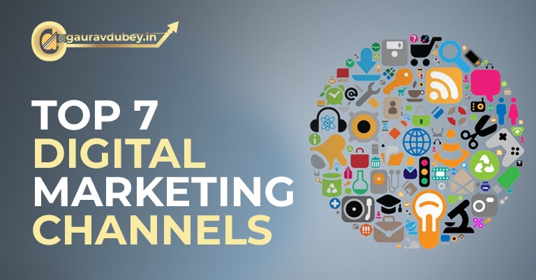 top 7 digital marketing channels