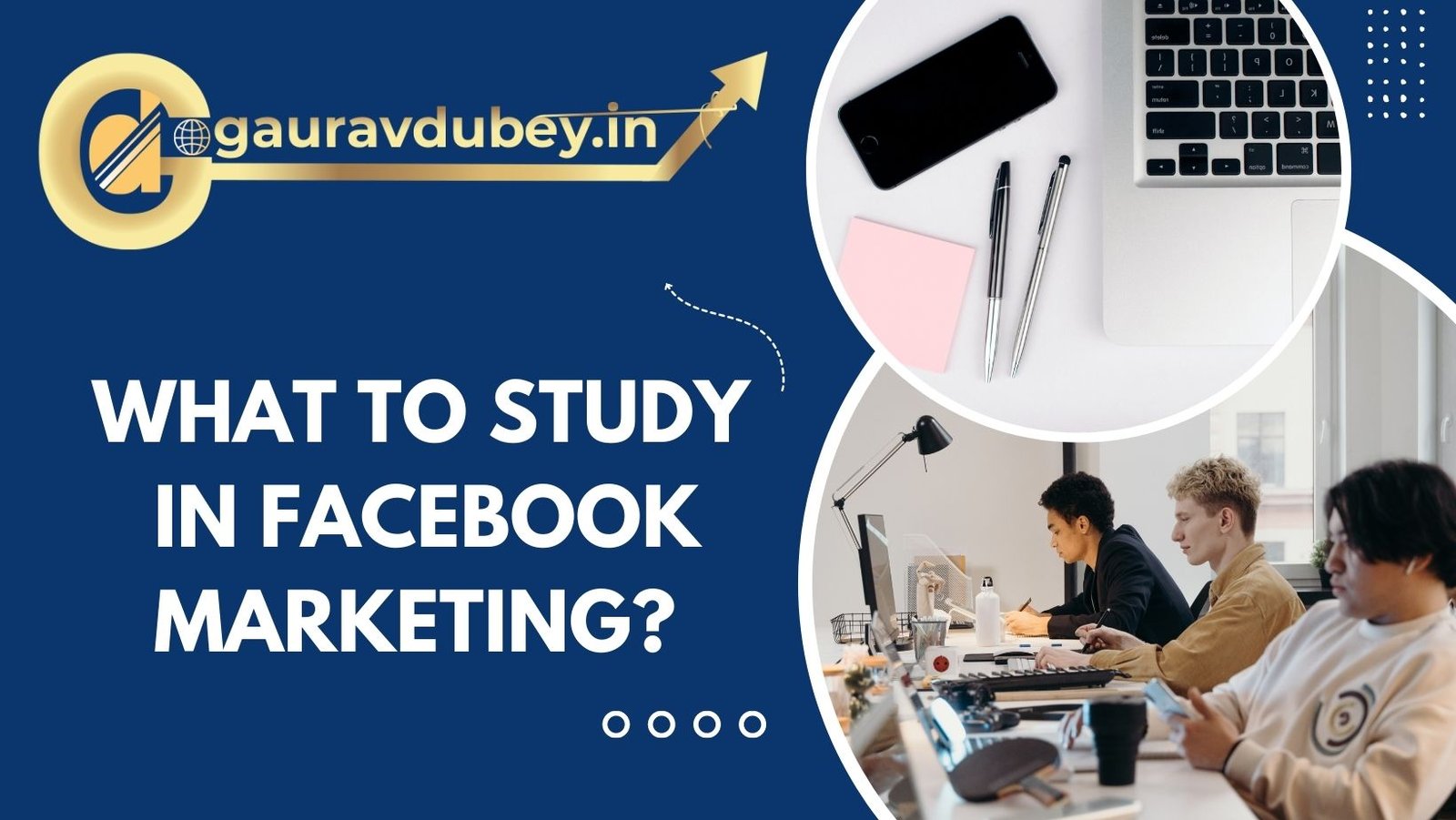 What to Study in Facebook Marketing in 2026