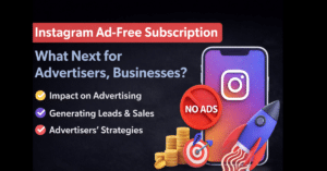 Instagram Ad-Free Subscription What Next for Advertisers, Businesses